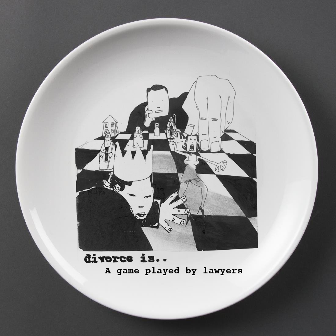 Divorce Is ceramic plate — A game played by lawyers
